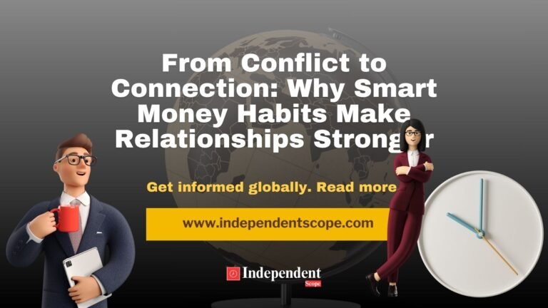 From Conflict to Connection Why Smart Money Habits Make Relationships Stronger