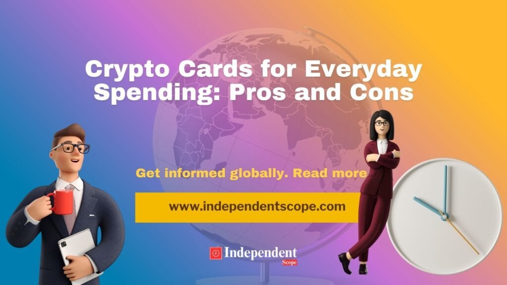 Crypto Cards for Everyday Spending_ Pros and Cons