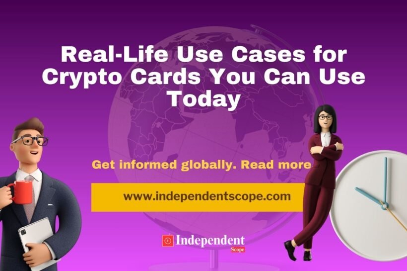 Real-Life Use Cases for Crypto Cards You Can Use Today