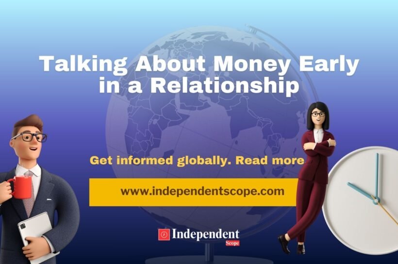 Talking About Money Early in a Relationship