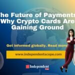 The Future of Payments_ Why Crypto Cards Are Gaining Ground