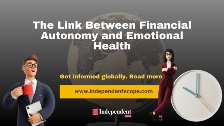 The Link Between Financial Autonomy and Emotional Health